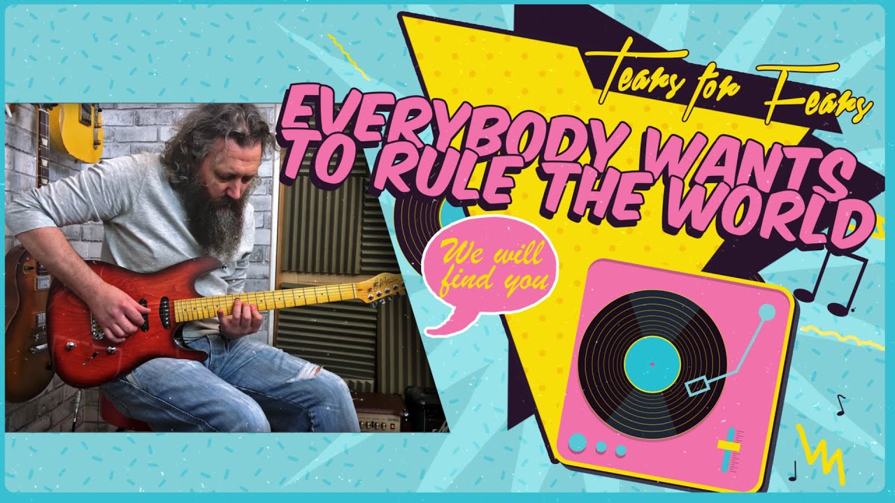 Everybody Wants To Rule The World - Tears for Fears cover by Rich Fowler