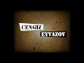 Cengiz EYVAZOV - Hall of Fame