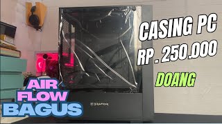 CASING PC Gaming 200 Ribuan Punya Air Flow Yang Bagus