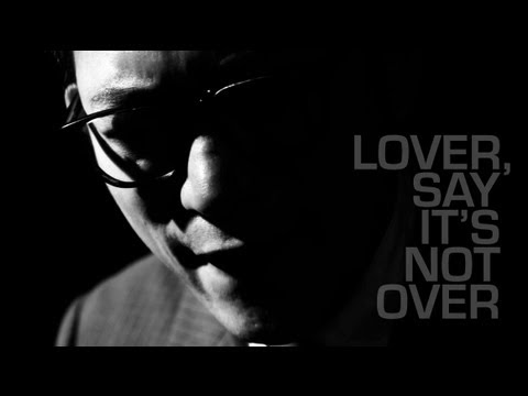 Lover, Say It's Not Over by Johnny Hi-Fi 