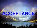 Final Stage, Acceptance, in The Process of Acceptance