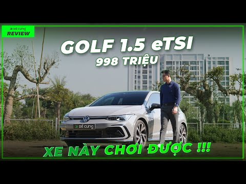 Review chi tiết VW Golf 1.5eTSI: Chiếc xe chơi ĐỘC ĐÁO với độ thực dụng RẤT THẤP!