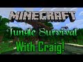 Minecraft: Jungle Survival Episode 1 Welcome to the Jun