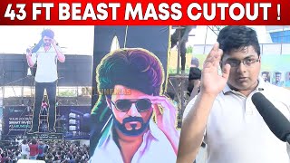 VIJAY தமிழனுங்க    Beast 43 Feet