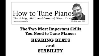 How to learn the Two Most Challenging Skills in Piano Tuning: Hearing Beats ..