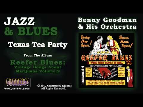 Benny Goodman and his Orchestra – Texas Tea Party