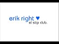 erik right . el strip club [feat. dj nelson]