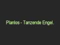 Planlos - Tanzende Engel