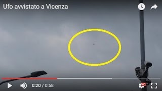 Avvistato UFO su Vicenza (VIDEO)