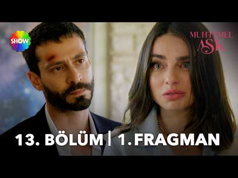 Muhtemel Aşk 13. Bölüm Fragmanı                                                                                                                                                                                                                           