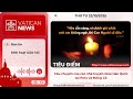 Radio thứ Tư 22/10/2025 - Vatican News Tiếng Việt