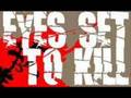 Eyes Set To Kill - Darling