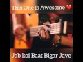 Jab Koi Bat Bigad Jaye With Lyrics | Ash King