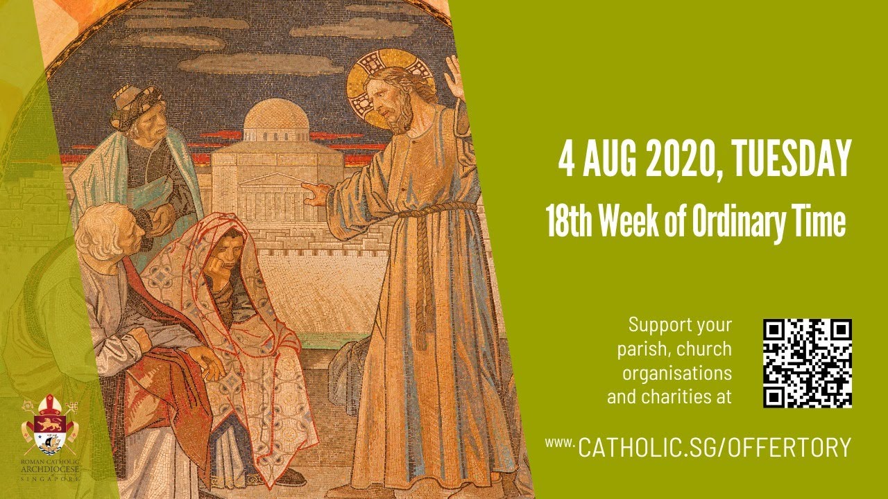 Catholic Daily Mass 4th August 2020 Today Online - Tuesday, 18th Week of Ordinary Time 2020 Catholic Daily Mass 4th August 2020, Catholic Daily Mass 4th August 2020 Today Online – Tuesday, 18th Week of Ordinary Time 2020