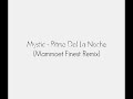 Mystic - Ritmo Del La Noche (Mammoet Finest Remix)
