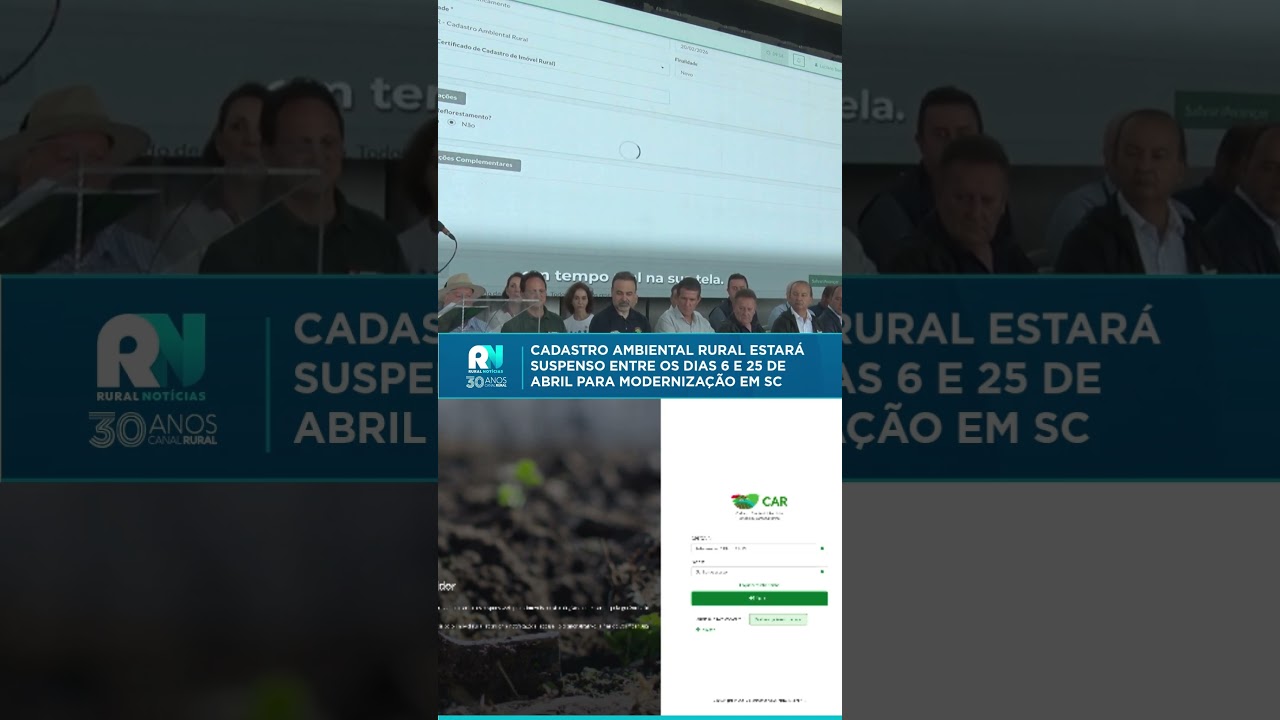 Cadastro Ambiental Rural estará suspenso entre os dias 6 e 25 de abril para modernização em SC