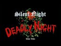 Silent Night, Deadly Night - Main Titles & End Credits Music Silent Night, Deadly Night - Main Titles & End Credits Music