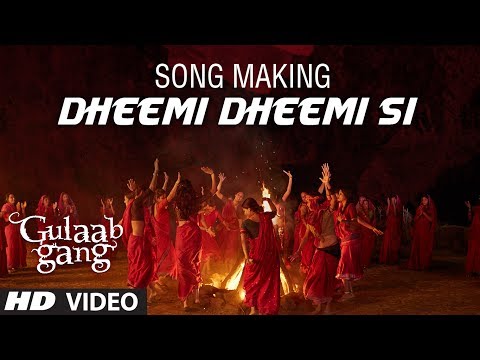 Song Making: Dheemi Dheemi Si | Gulaab Gang | Madhuri Dixit, Juhi Chawla