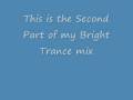 Dj Nader - Bright Trance Mix , Part 2