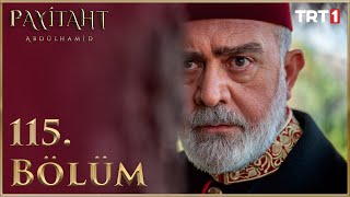 Payitaht Abdulhamid episode 115 with English subtitles Full HD