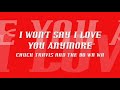 Chuck Travis and the Do Wa Wa: I Won't Say I Love You Anymore