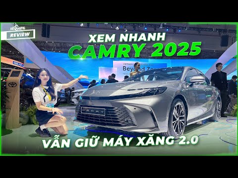 Review nhanh Toyota Camry 2025: giá từ 1,2-1,5 tỷ, thêm Hybrid và vẫn giữ máy xăng 2.0