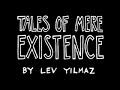 Tales Of Mere Existence "Subtext"
