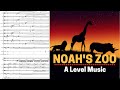 *Full Marks* A Level Music 2016 - Noah's Zoo *Full Marks* A Level Music 2016 - Noah's Zoo