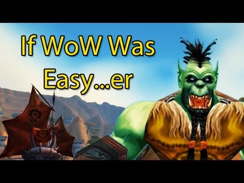wow - What would it be like if WoW was even easier? ---wowcrendor links--- Go Go Go Get Merch: http://www.districtlines.com/wowcrendor My Facebook Page: http://www...