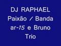 BREGA MELODY PAIXÃO / BRUNO E TRIO E BANDA AR-15