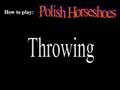 Polish Horseshoes