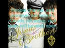 Take A Breath- Jonas Brothers With Lyrics
