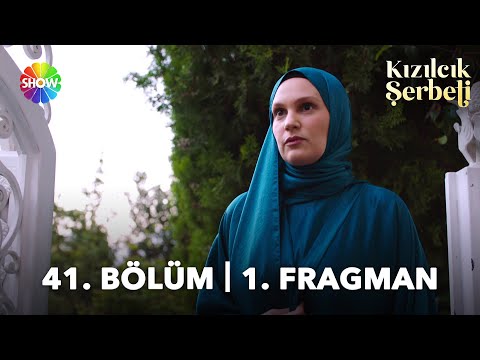 Kızılcık Şerbeti 41. Bölüm Fragmanı                                                                                                                                                                                                                       