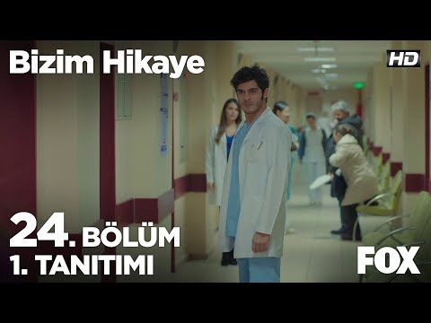 Bizim Hikaye 24. Bölüm Fragmanı                                                                                                                                                                                                                           