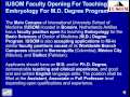 EMBRYOLOGY FACULTY OPENING AT IUSOM