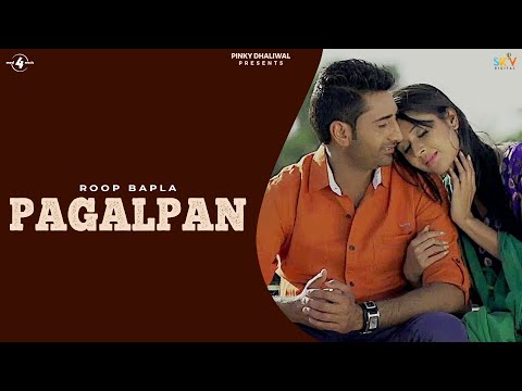 Pagalpan | Roop Bapla | Lyrical Video | Brand New Punjabi Songs 2014 | Latest Punjabi Songs 2014