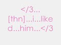 X_luvin...sum1...but...nt...telin...em_X