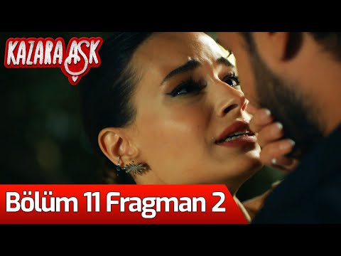 Kazara Aşk 11. Bölüm 2. Fragmanı                                                                                                                                                                                                                          