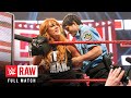 FULL MATCH — Becky Lynch, Charlotte Flair & Ronda Rousey vs. The Riott Squad: Raw, April 1, 2019