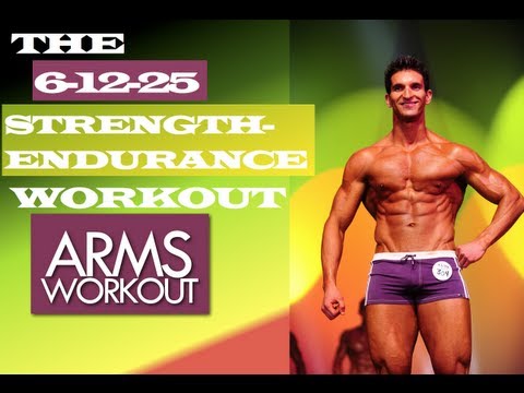 ARMS WORKOUT 6+12+25 Strength-Endurance Muscle Building Workouts