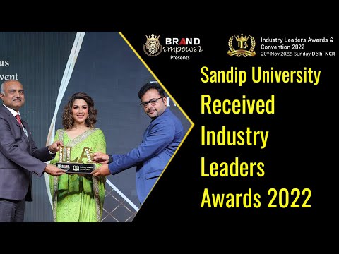 Sandip University Won ILA 2022 For Fastest Emerging University of India