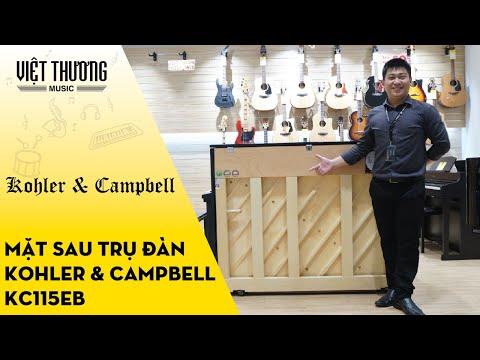 Tìm hiểu trụ lưng đàn piano Kohler & Campbell KC115EB