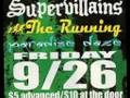 Everything's Nice Presents The Supervillains and The Running