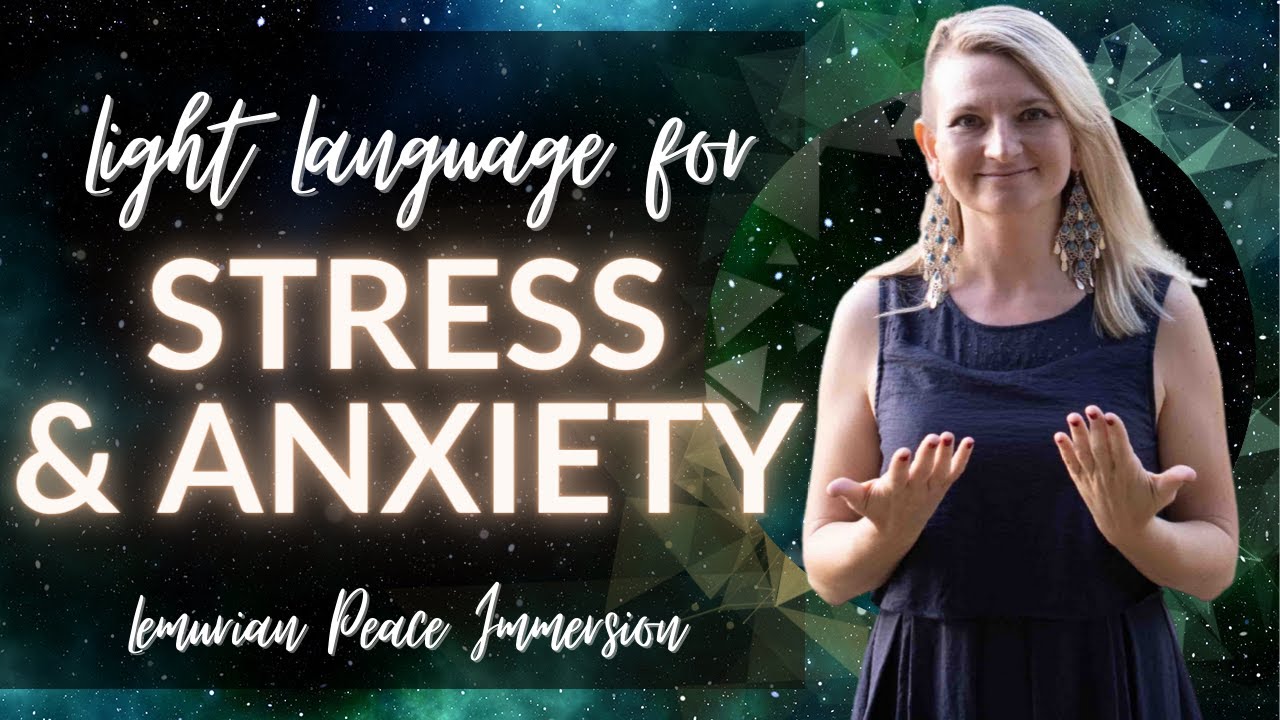 Light Language for Stress and Anxiety: Lemurian Inner Peace Immersion | Riya Loveguard