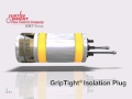 GripTight® Isolation Plug