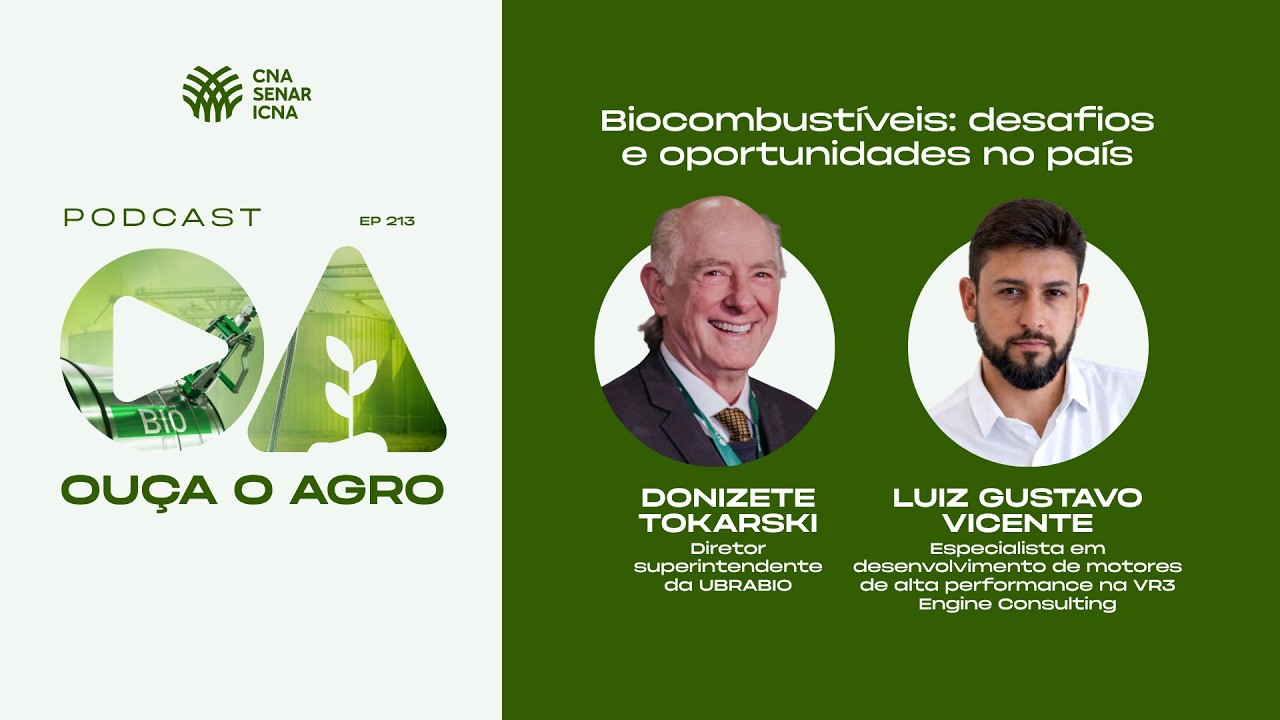 OUÇA O AGRO 213 - Biocombustíveis: desafios e oportunidades no país