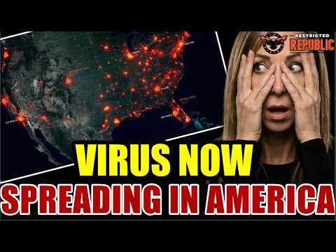 Terrifying Virus With No Cure Now Spreading Across America!