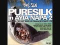 Pure Silk In Aiya Napa Track 19 - Tell Me Pure Silk In Aiya Napa Track 19 - Tell Me