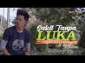 Andis Sagara - Sakit Tanpa Luka