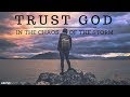 Trusting God in the Storm of Chaos Trusting God in the Storm of Chaos
